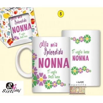 Tazza alla mia splendida Nonna